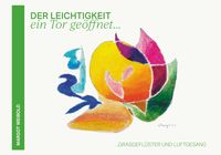 Produktbild: Der Leichtigkeit ein Tor ge&ouml;ffnet