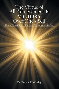 Produktbild: The Virtue of All Achievement Is Victory over One's Self