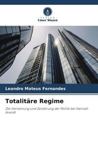 Produktbild: Fernandes, L: Totalit&auml;re Regime