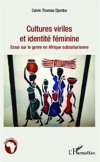 Produktbild: Cultures viriles et identit&eacute; f&eacute;minine