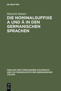 Produktbild: Die Nominalsuffixe A und &Acirc; in den germanischen Sprachen