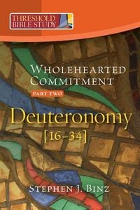 Produktbild: Wholehearted Commitment: Deuteronomy