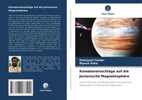 Produktbild: Kometeneinschl&auml;ge auf die Jovianische Magnetosph&auml;re