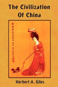 Produktbild: The Civilization of China