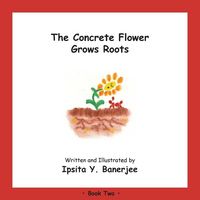 Produktbild: The Concrete Flower Grows Roots