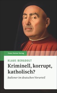 Produktbild: Kriminell, korrupt, katholisch?