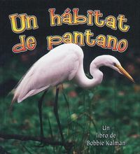 Produktbild: Un H&aacute;bitat de Pantano (a Wetland Habitat)