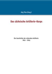 Produktbild: Das s&auml;chsische Artillerie-Korps