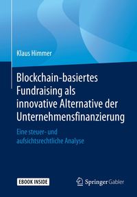 Produktbild: Blockchain-basiertes Fundraising als innovative Alternative der Unternehmensfinanzierung