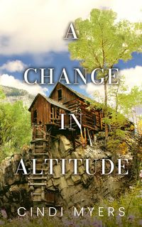 Produktbild: A Change in Altitude (Eureka, Colorado, #3)