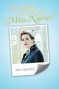 Produktbild: You think this is funny, Miss Nurse?