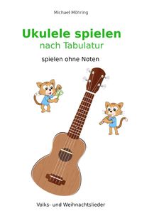 Produktbild: Ukulele spielen nach Tabulatur