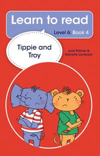 Produktbild: Learn to read (Level 6 Book 4): Tippie and Troy