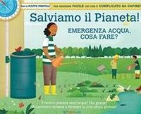 Produktbild: Salviamo il pianeta! Emergenza acqua, cosa fare? Libri utili