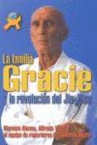 Produktbild: La familia Gracie y la revoluci&oacute;n del Jiu-Jitsu