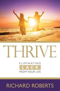 Produktbild: THRIVE&acirc;&iquest;&iquest;Eliminating Lack from Your Life