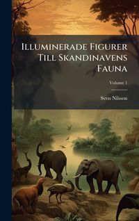 Produktbild: Illuminerade Figurer Till Skandinavens Fauna