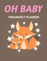 Produktbild: Oh Baby Pregnancy Planner