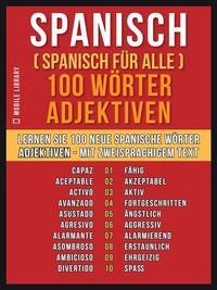 Produktbild: Spanisch ( Spanisch f&uuml;r Alle ) 100 W&ouml;rter - Adjektiven