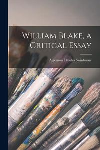 Produktbild: William Blake, a Critical Essay
