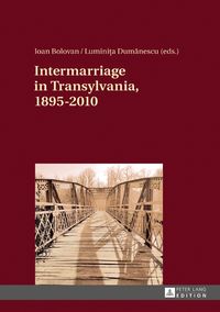 Produktbild: Intermarriage in Transylvania, 1895&ndash;2010