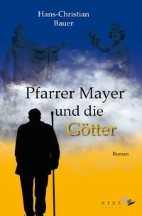 Produktbild: Pfarrer Mayer und die G&ouml;tter