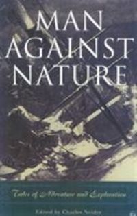 Produktbild: Man Against Nature: Firsthand Accounts of Adventure and Exploration