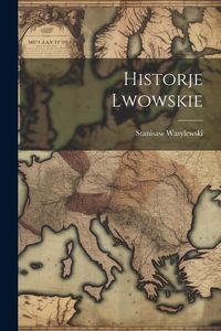 Produktbild: Historje lwowskie
