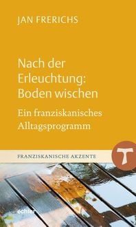 Produktbild: Nach der Erleuchtung: Boden wischen