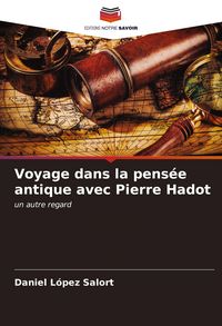 Produktbild: Voyage dans la pens&eacute;e antique avec Pierre Hadot