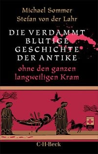 Produktbild: Die verdammt blutige Geschichte der Antike