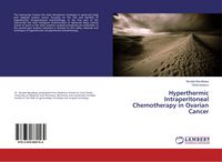 Produktbild: Hyperthermic Intraperitoneal Chemotherapy in Ovarian Cancer