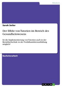 Produktbild: Der Effekt von Tutorien im Bereich des Gesundheitswesens