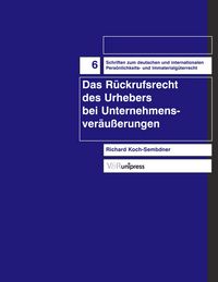 Produktbild: Koch-Sembdner, R: R&uuml;ckrufsrecht des Urhebers bei Unternehmen
