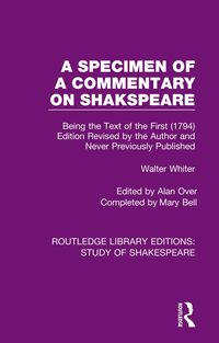 Produktbild: A Specimen of a Commentary on Shakspeare