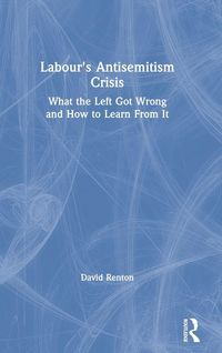Produktbild: Labour's Antisemitism Crisis