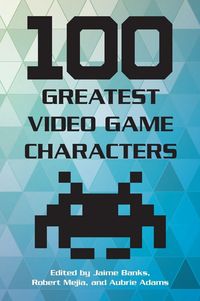 Produktbild: 100 Greatest Video Game Characters