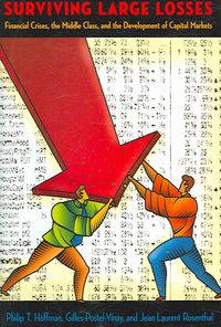 Produktbild: Surviving Large Losses: Financial Crises, the Middle Class, and the Development of Capital Markets