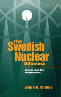 Produktbild: The Swedish Nuclear Dilemma