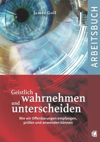 Produktbild: Geistlich wahrnehmen und unterscheiden (Arbeitsbuch)