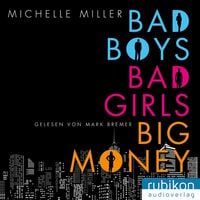 Produktbild: Bad Boys, Bad Girls, Big Money
