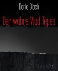 Produktbild: Der wahre Vlad Tepes