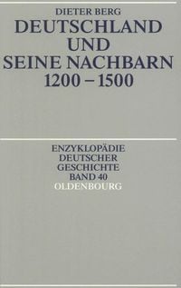 Produktbild: Deutschland und seine Nachbarn 1200-1500