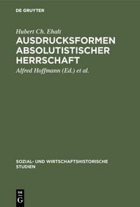 Produktbild: Ausdrucksformen absolutistischer Herrschaft