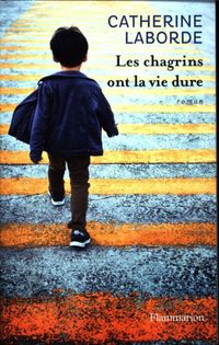 Produktbild: Les chagrins ont la vie dure