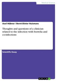 Produktbild: Thoughts and questions of a clinician related to the infection with borrelia and co-infections
