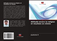 Produktbild: Attitude envers la religion et r&eacute;sultats en chimie
