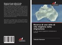 Produktbild: Ricerca di uno stile di vita migliore nella migrazione