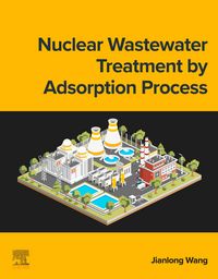 Produktbild: Nuclear Wastewater Treatment by Adsorption Process
