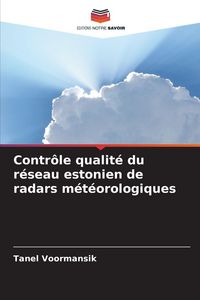 Produktbild: Contr&ocirc;le qualit&eacute; du r&eacute;seau estonien de radars m&eacute;t&eacute;orologiques